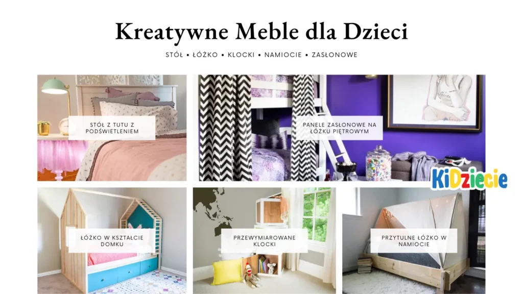 Kreatywne Meble dla Dzieci